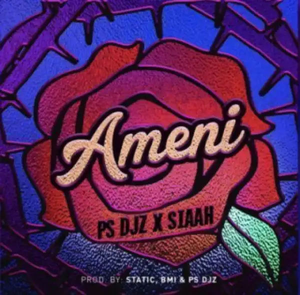 PS DJz X Siaah - Ameni